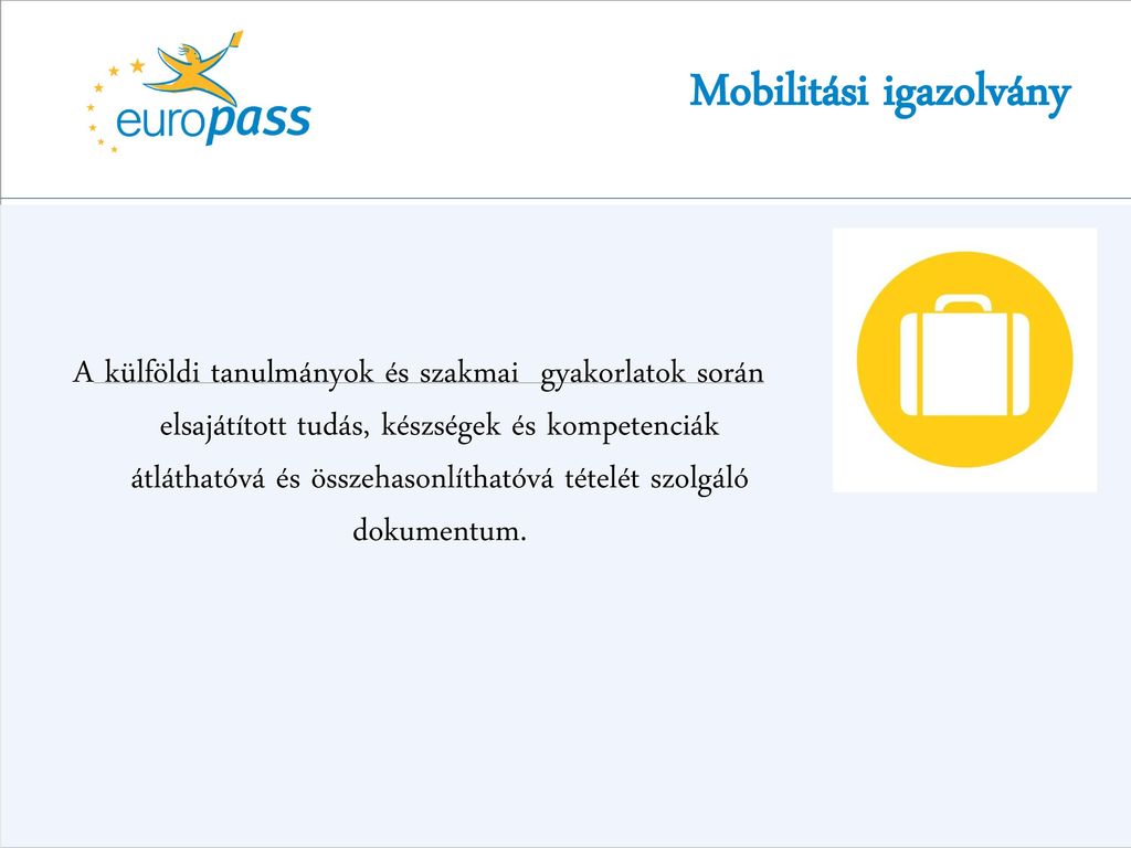 Europass Dokumentumok Az Ll Skeres Sben S A Munkaer Kiv Laszt Sban